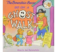 The Berenstain Bears Go on a Ghost Walk: A Halloween Book for Kids