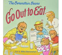 The Berenstain Bears Go Out to Eat