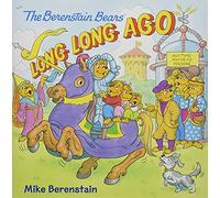 The Berenstain Bears: Long, Long Ago: Join the Bear family aboard the Anytime-Anyyear Machine for a time-traveling romp through ancient Egypt, jousts, and Thanksgiving