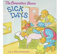 The Berenstain Bears: Sick Days