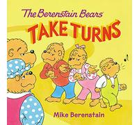 The Berenstain Bears Take Turns