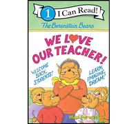 The Berenstain Bears: We Love Our Teacher!