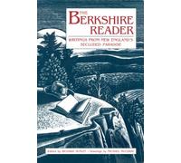 The Berkshire Reader: Writings from New England's Secluded Paradise
