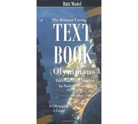 The Bernard-Yarrington TEXTBOOK Olympians: International Studies in Social Research: Where Olympic Athletes Come From