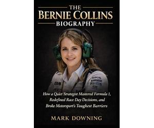 The Bernie Collins Biography: How a Quiet Strategist Mastered Formula 1, Redefined Race Day Decisions, and Broke Motorsport’s Toughest Barriers