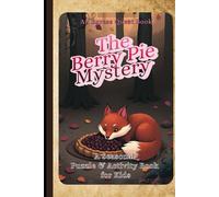 The Berry Pie Mystery: Thanksgiving Activity Book