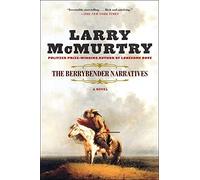 Larry McMurtry The Berrybender Narratives (Copertina rigida)