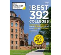 The Best 392 Colleges, 2027: In-depth Profiles & Ranking Lists to Help Find the Right College for You