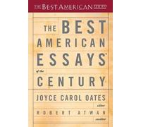 Joyce Carol Oates The Best American Essays of the Century (Tascabile)