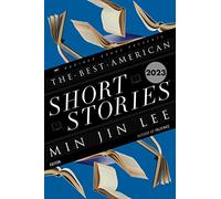 Min Jin Lee Heidi Pitlor The Best American Short Stories 2023 (Tascabile)