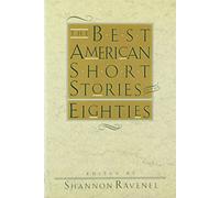 The Best American Short Stories of the 80s