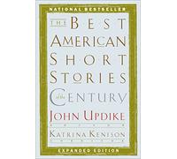 John Updike Katrina Keni The Best American Short Stories of the Cent (Tascabile)