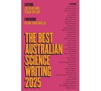 The Best Australian Science Writing 2025