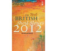 The Best British Short Stories 2012
