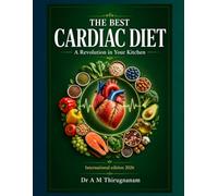 THE BEST CARDIAC DIET: A Revolution in Your Kitchen: 2
