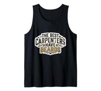 The Best Carpenters Have Beards Bearded Wood Worker Citazione Canotta