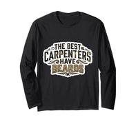 The Best Carpenters Have Beards Bearded Wood Worker Citazione Maglia a Manica