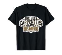 The Best Carpenters Have Beards Bearded Wood Worker Citazione Maglietta