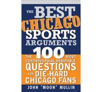 The Best Chicago Sports Arguments