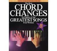 The Best Chord Changes For Eighty Of The Greatest Songs Ever Written. For Linea melodica, testi e accordi(con il cifrato degli accordi)