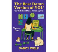 The Best Damn Version of You: Your Worth Doesn't Need a Stamp of Approval