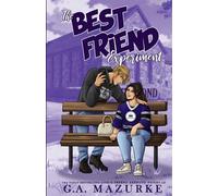 The Best Friend Experiment: A College Hockey Romance