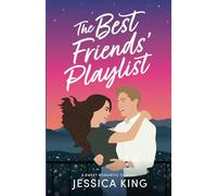 The Best Friends' Playlist: A Sweet Romantic Comedy