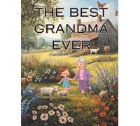 The Best Grandma Ever