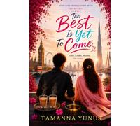 The Best Is Yet To Come