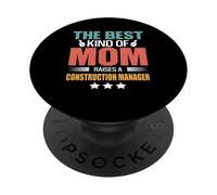 The Best Kind Of Mom Raises A Construction Manager Mothers PopSockets PopGrip Adesivo