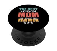 The Best Kind Of Mom Raises A Farmer Funny Mothers Day PopSockets PopGrip Adesivo