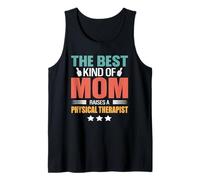 The Best Kind of Mom Raises A Physical Therapist Mothers Day Canotta
