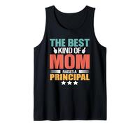 The Best Kind of Mom Raises A Principal Funny Mothers Day Canotta