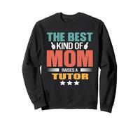 The Best Kind of Mom Raises A Tutor Funny Mothers Day Felpa