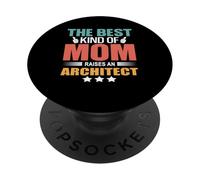 The Best Kind Of Mom Raises An Architect Mothers Day PopSockets PopGrip Adesivo