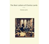 The Best Letters of Charles Lamb