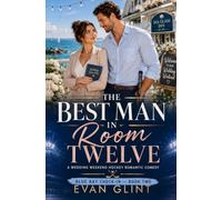 THE BEST MAN IN ROOM TWELVE: A Wedding Weekend Hockey Romantic Comedy