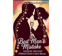 The Best Man's Mistake: A Billionaire Enemies-to-Lovers Romance