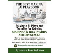 The Best Marina AI Playbook: 24 Magic Plays and Training for Growing Marinas & Boatyards