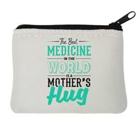 The Best Medicine in The World is A Mother's Hug - Portamonete in neoprene, 10 x 11 cm, colore: Bianco