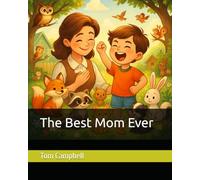 The Best Mom Ever