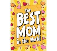 The Best Mom in the world, Personalized Sketchbook for Coloring, Drawing, white pages, 100-sheet, 200 pages, format A5, glossy cover: Cute and Practical Gift for Mom