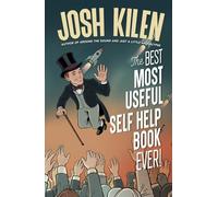 The Best Most Useful Self Help Book Ever!