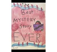 The Best Mystery Story EVER
