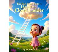 The Best Next Steps - Lia and the Cloud Ladder