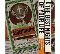 The Best Nights of Your Life: The Original Jägermeister Book