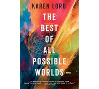 The Best of All Possible Worlds