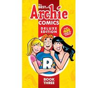 Archie Superstars – The Best of Archie Comics 3 – Edizione Deluxe – Copertina rigida