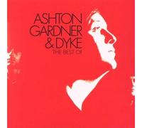The Best of Ashton Gardner and Dyke by Ashton Gardner & Dyke [Music CD]