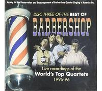 The Best of Barbershop: Disc Three (1995 -96)